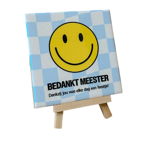 Tegeltje “Bedankt Meester”