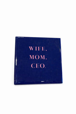 Tegeltje "Wife, mom, ceo"