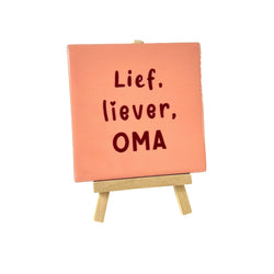Tegeltje "Tegeltje lief, liever, oma"